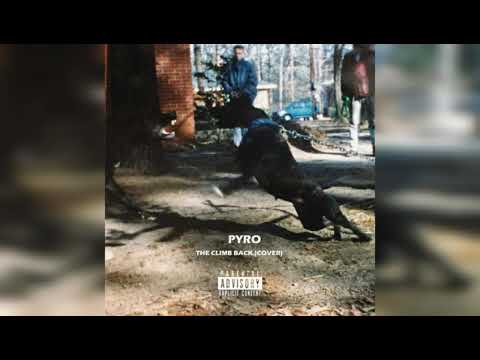 Pyro - The Climb Back (Cover)