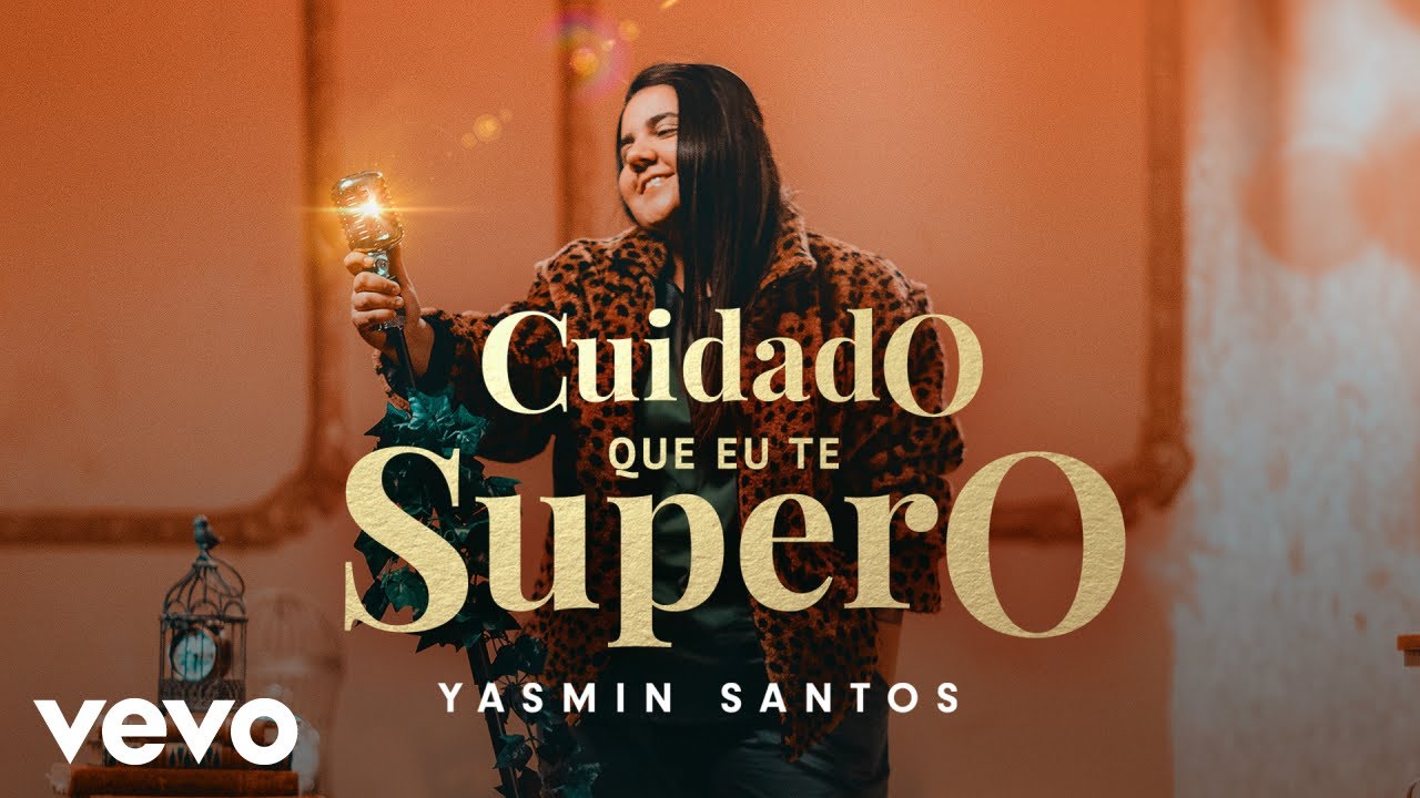 Yasmin Santos - Cuidado Que Eu Te Supero (Clipe Oficial)