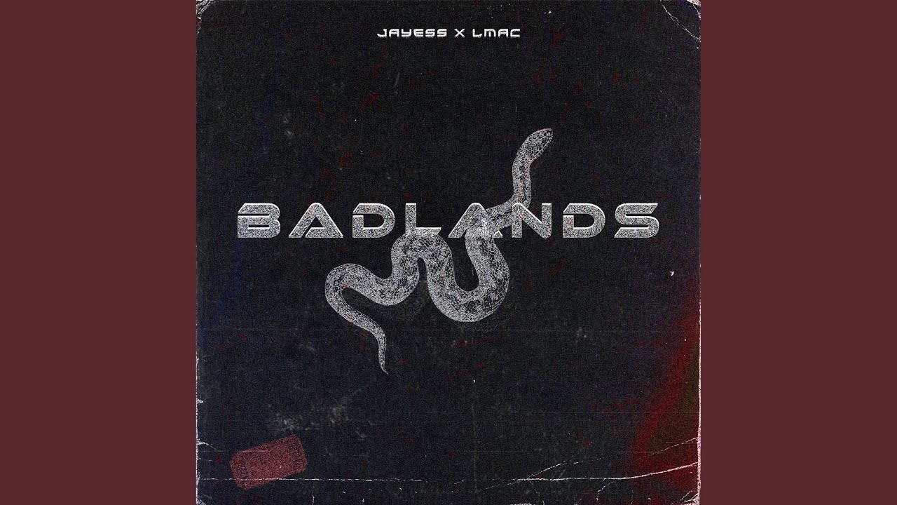Badlands (feat. Lmac)