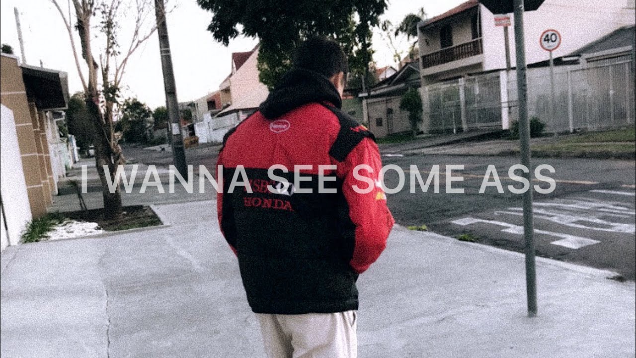 Juzao - I Wanna See Some Ass (Remix)