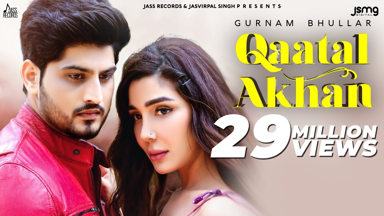 Qaatal Akhan | (Official Video) | Gurnam Bhullar |  Mix Singh | New Punjabi Songs 2020