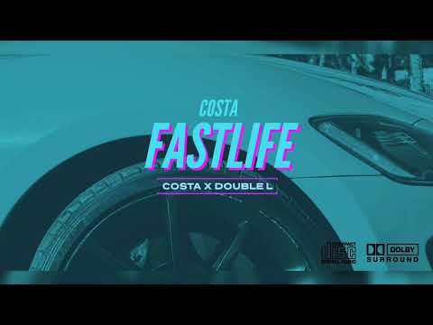 COSTA - FASTLIFE (OFFICIAL AUDIO)