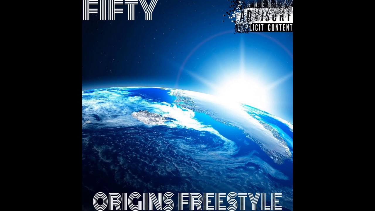 Fifty - Origins Freestyle
