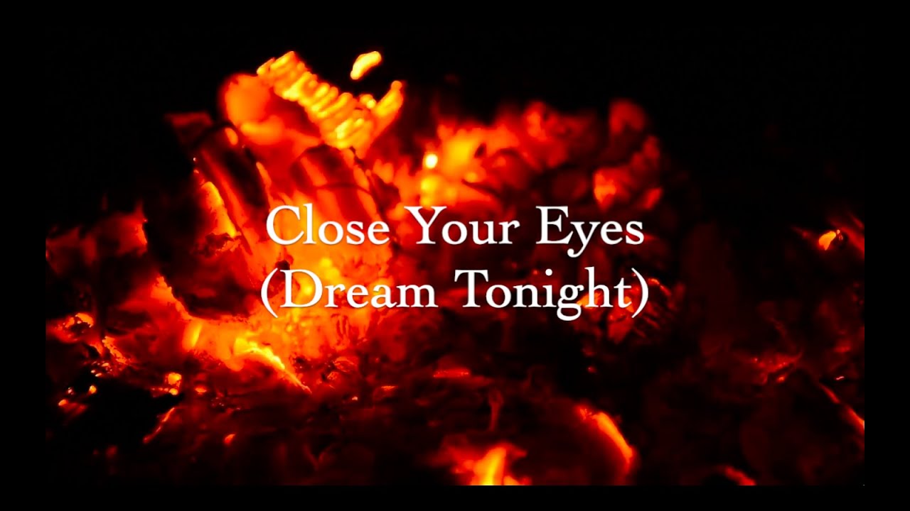 Close Your Eyes (Dream Tonight) - Pax (Lyric Video)