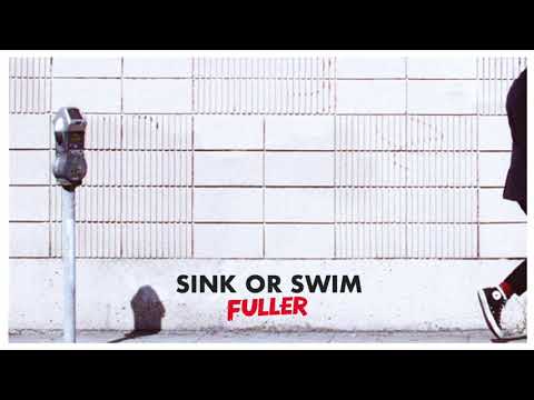 Fuller - Sink or Swim (Official Audio)