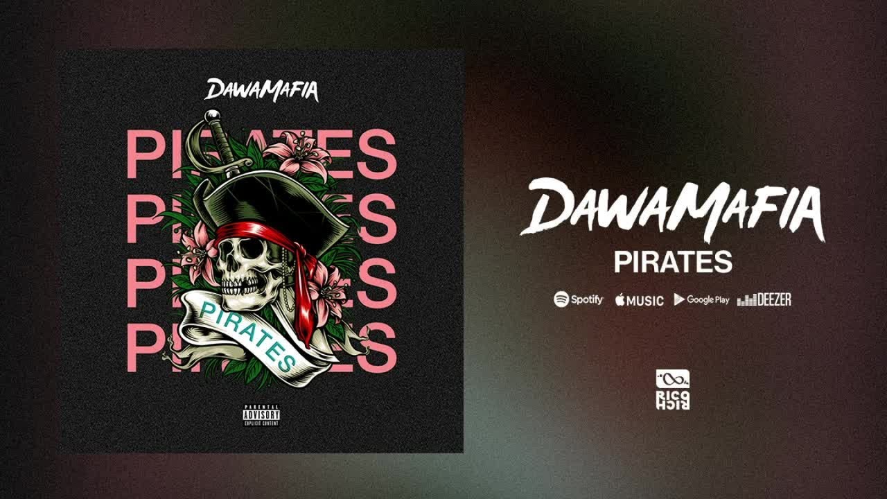DawaMafia - Pirates [audio officiel]