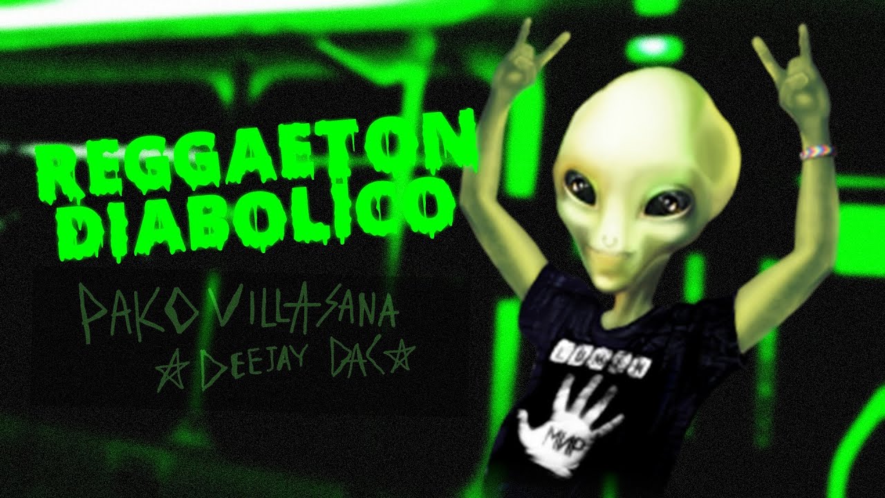 Pako Villasana - Reggaeton Diabolico (feat. Deejay DAC) [Letra]