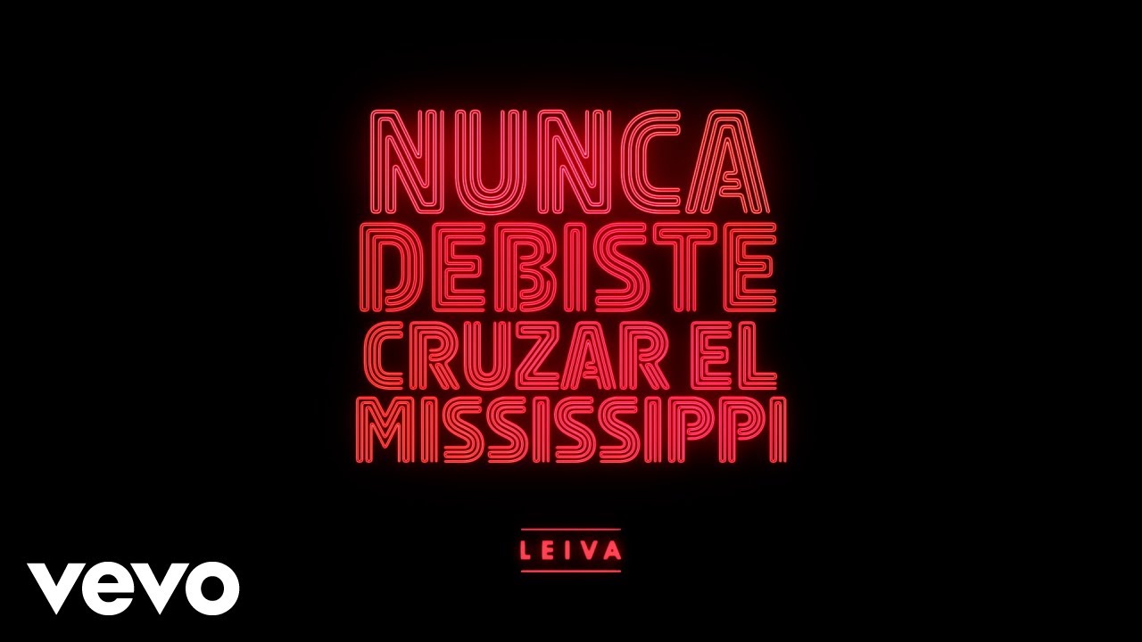 Leiva - Nunca Debiste Cruzar el Mississippi (Audio)
