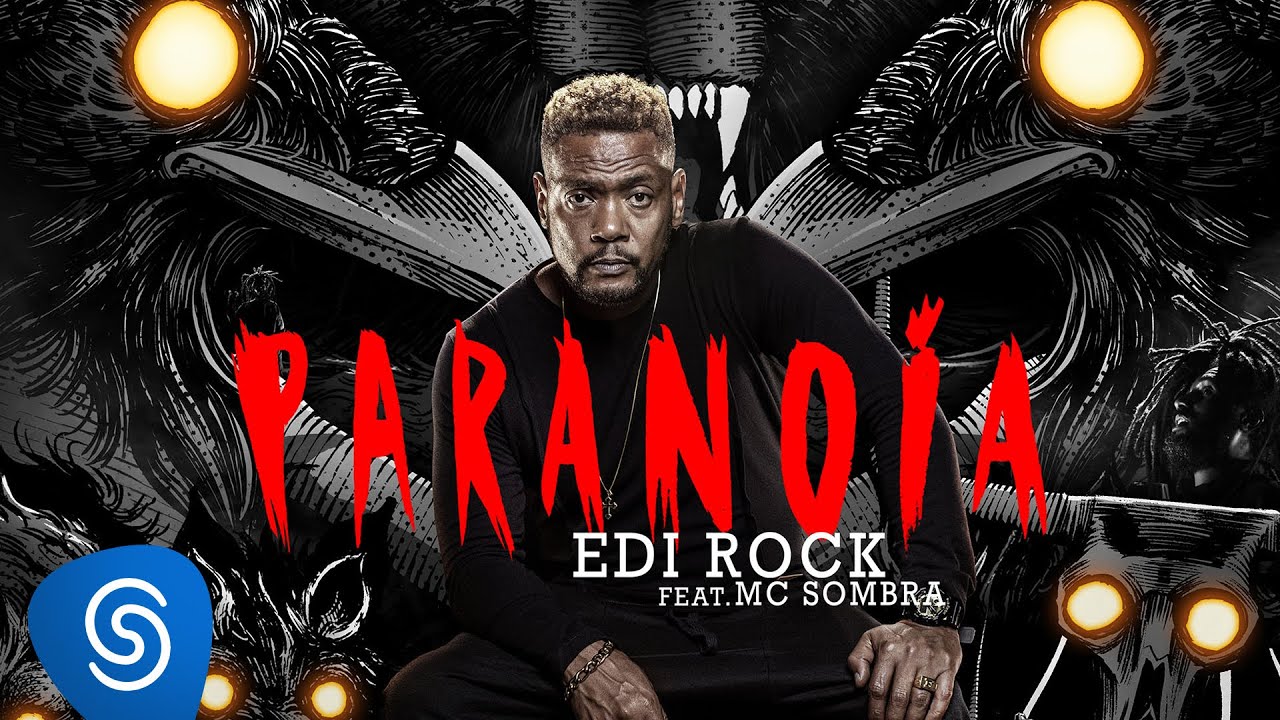 Edi Rock feat. MC Sombra - PARANOIA (Clipe Oficial)