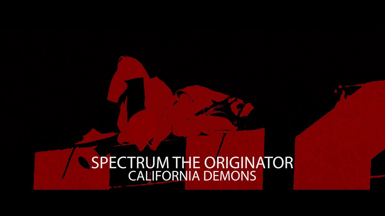 Spectrum The Originator - California Demons (Official Music Video)