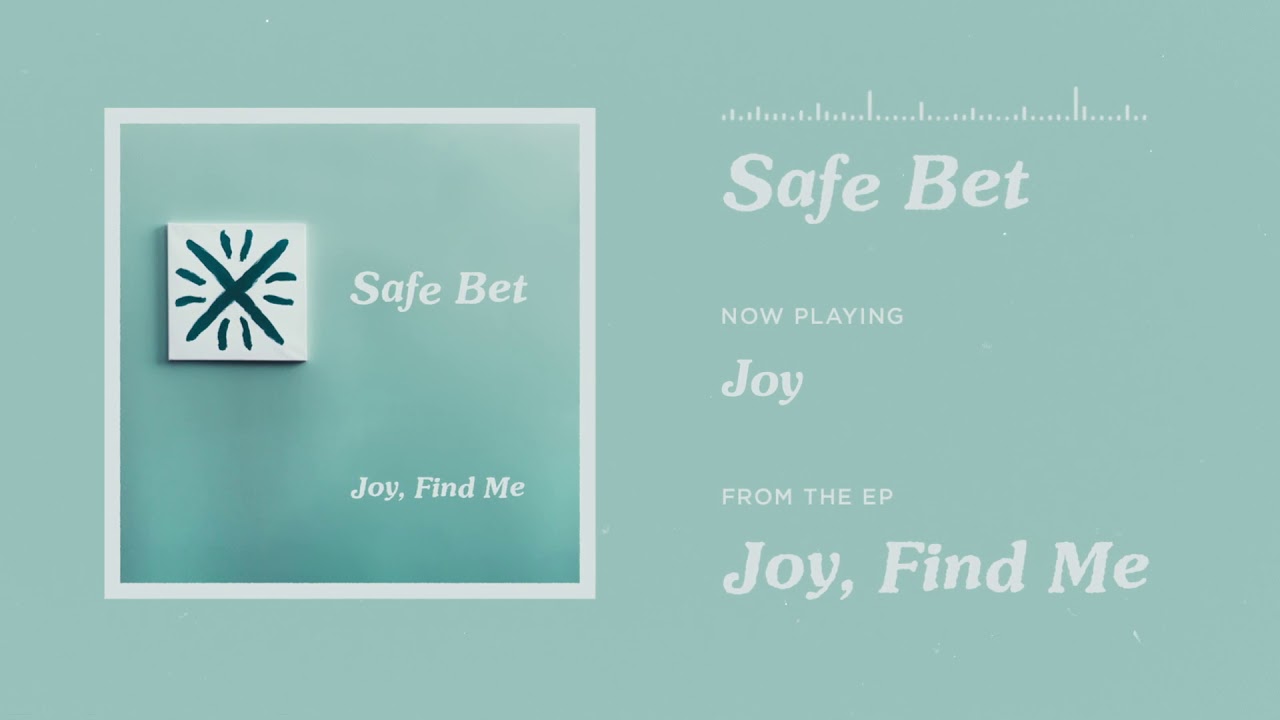 Safe Bet - Joy