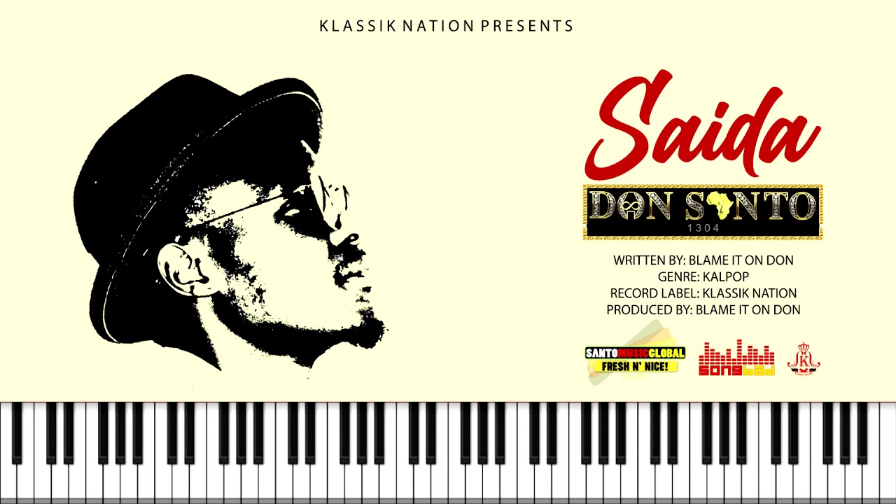DON SANTO - SAIDA [2009 Version] (Lyric Audio)