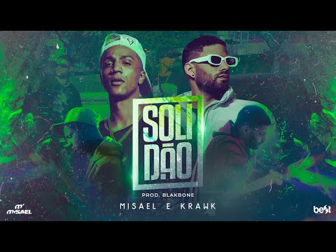 Misael ft. Krawk (prod. Blakbone) - Solidão (Official Music Video)