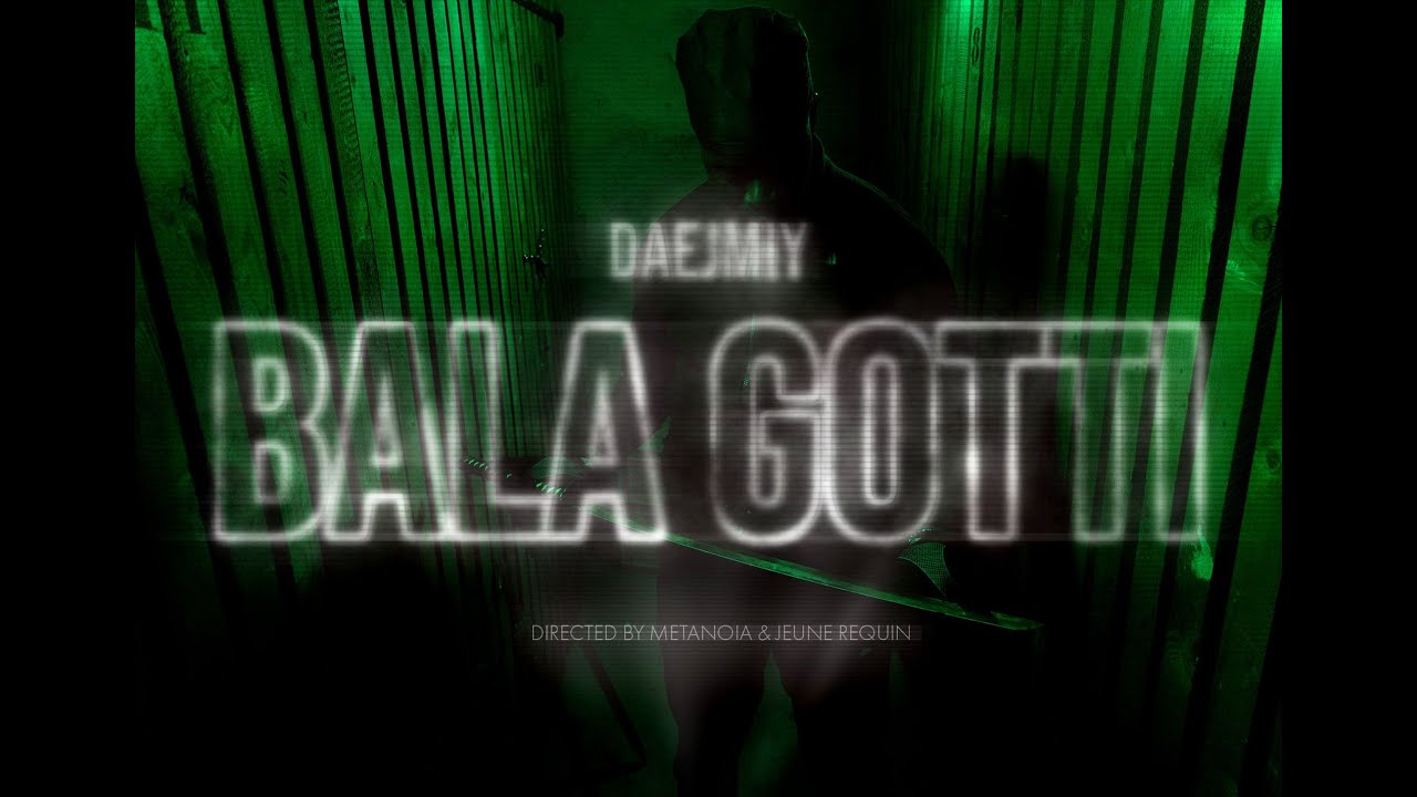 Daejmiy - Bala Gotti