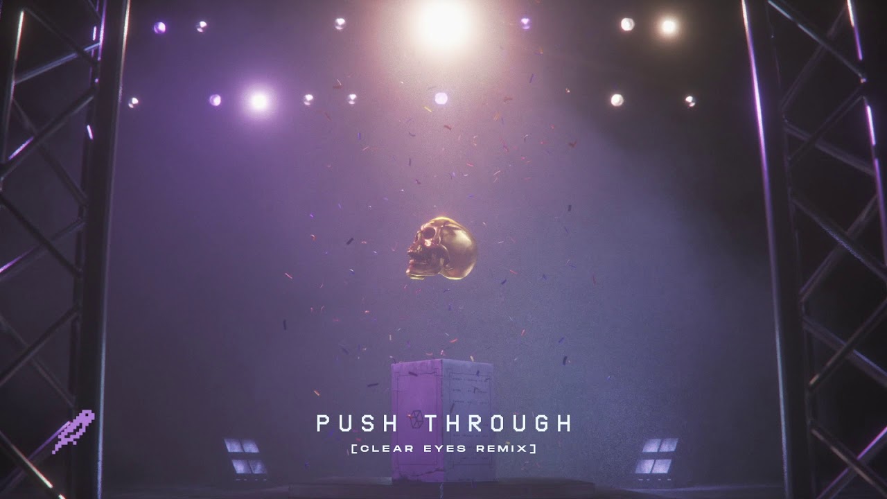 DROELOE - Push Through (clear eyes Remix)