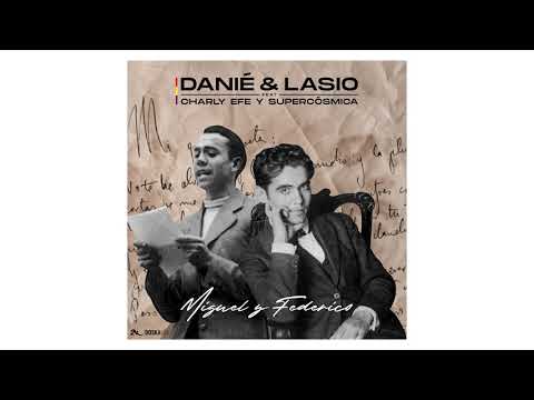 DANIE & LASIO -04- Miguel y Federico (Con Charly Efe y Supercósmica) [JALEO]