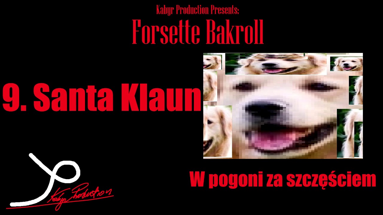 Forsette - Santa klaun (prod. DeCicco) (9. WPZS)