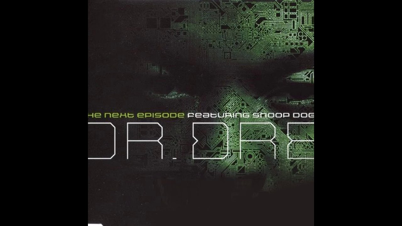Dr. Dre - The Next Episode (Radio Version) (ft. Snoop Dogg, Kurupt & Nate Dogg)