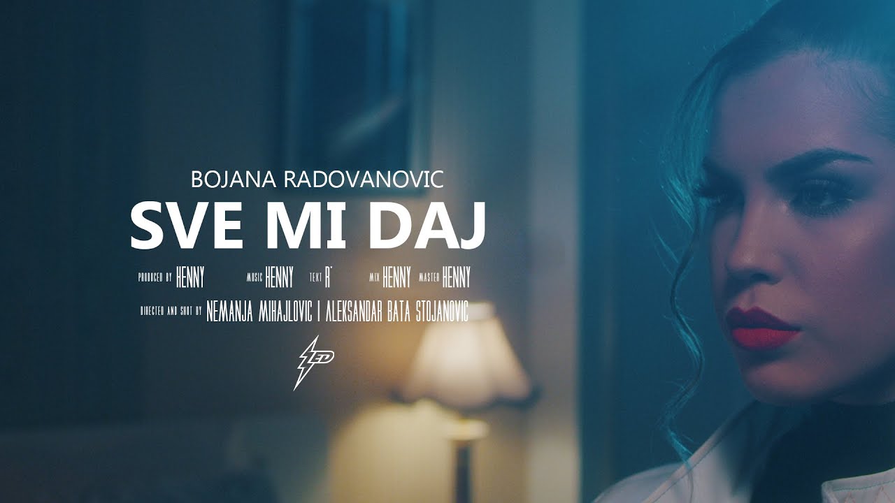 Bojana Radovanovic - Sve mi daj (Official Video)