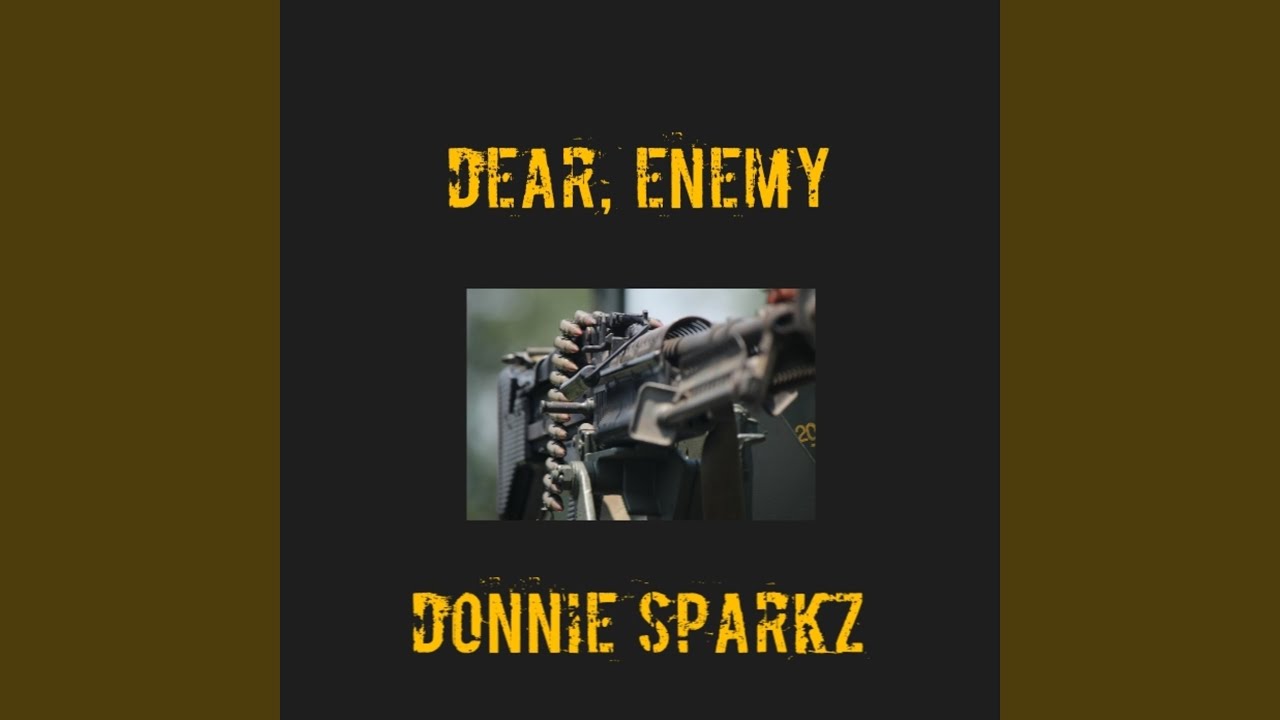 Dear, Enemy