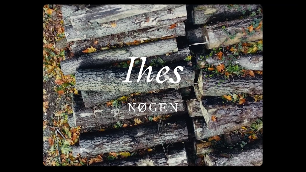 Nøgen - Ihes (Lyric Video)