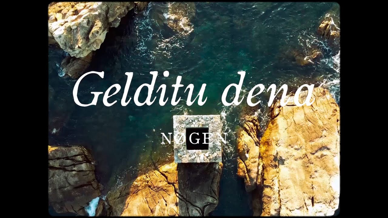 Nøgen - Gelditu Dena (Lyric Video)