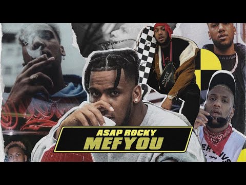 Mefyou - ASAP Rocky  (Prod. by Broke Boys)