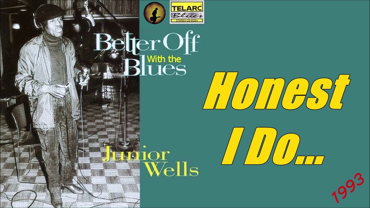 Junior Wells - Honest I Do (Kostas A~171)
