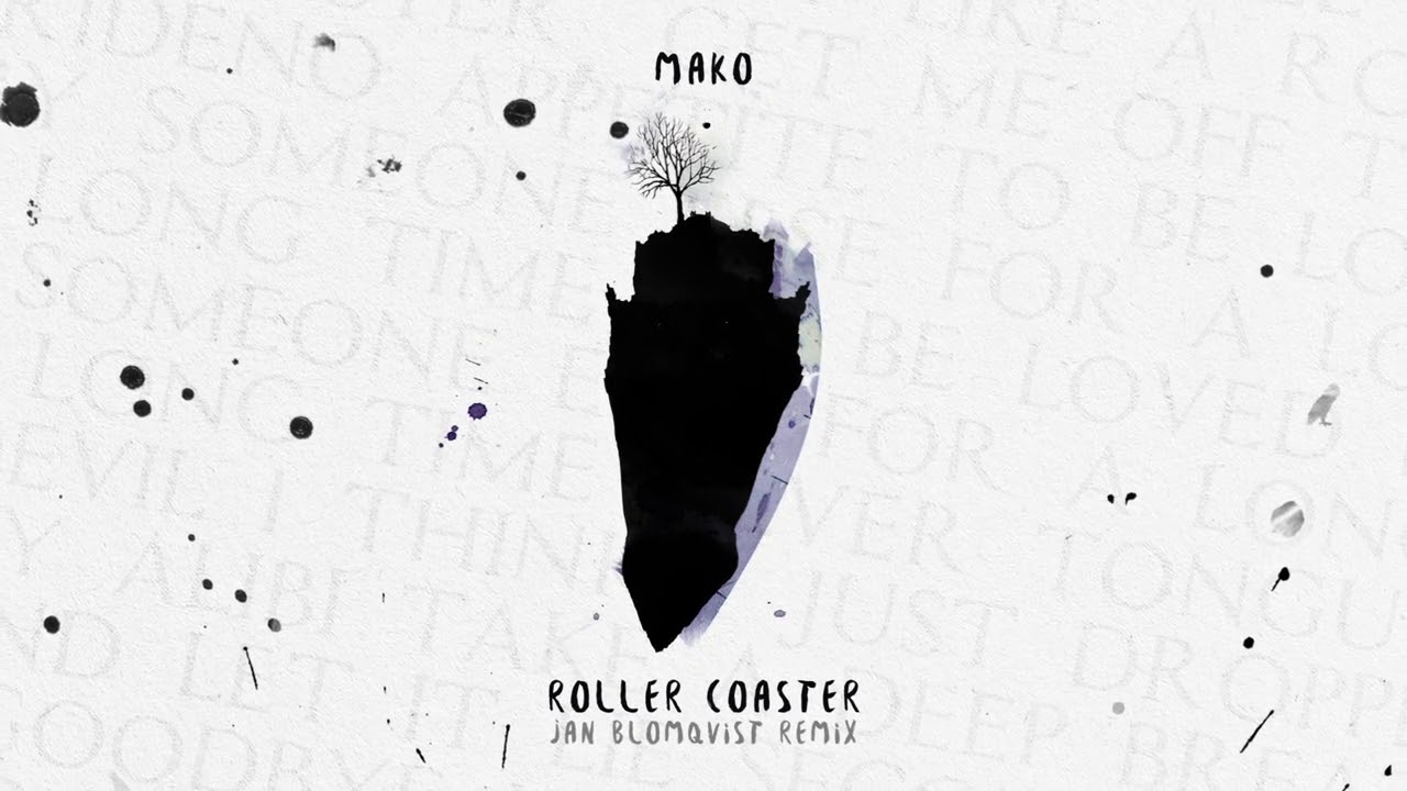 Mako - Roller Coaster (Jan Blomqvist Remix) [Visualizer] [Ultra Music]
