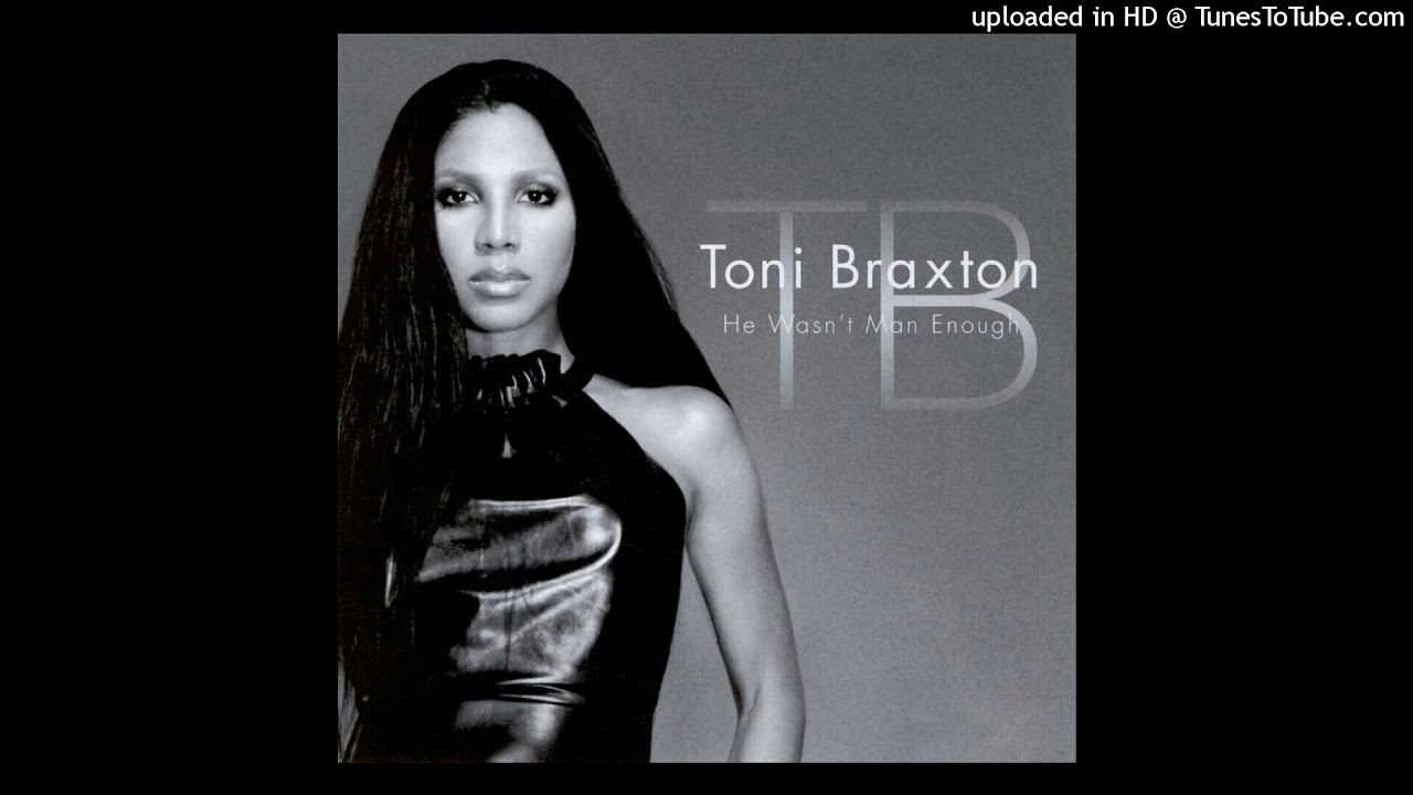 Toni Braxton - He Wasn't Man Enough (Extended Version)