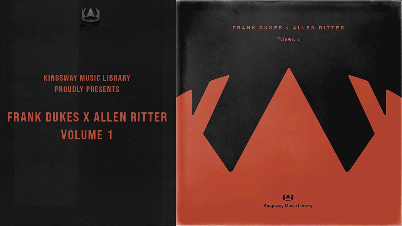 Kingsway Music Library - Frank Dukes x Allen Ritter Vol. 1
