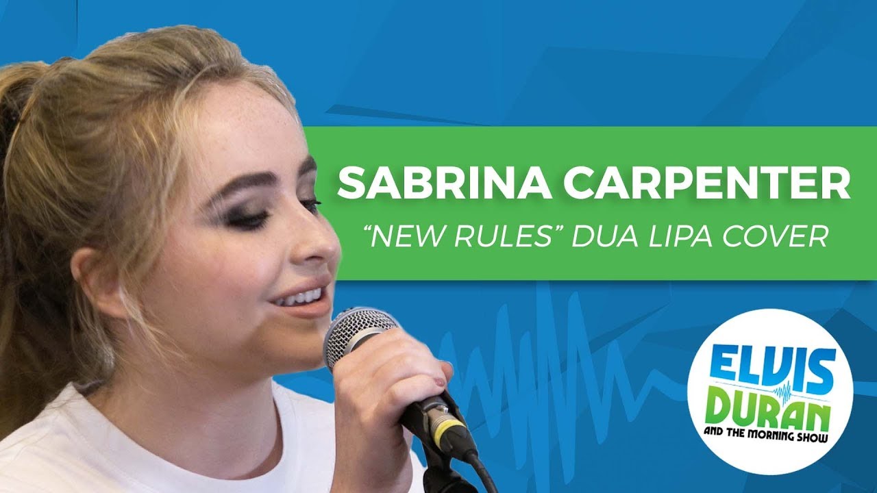 Sabrina Carpenter - "New Rules" Dua Lipa Acoustic Cover | Elvis Duran Live