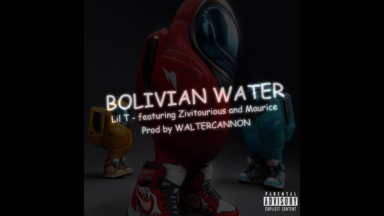 Lil T - Bolivian Water (Ft. Zivitourious and Maurice) Prod By. WALTERCANNON.  Yung Victor Disstrack