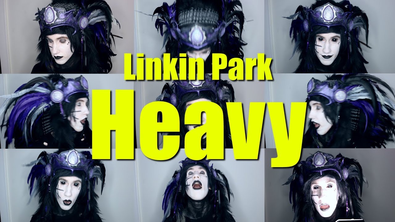 Linkin Park - Heavy (Acapella Cover)