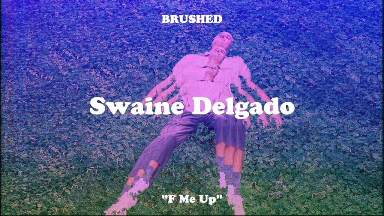 Swaine Delgado - F Me Up (Official Visualizer)