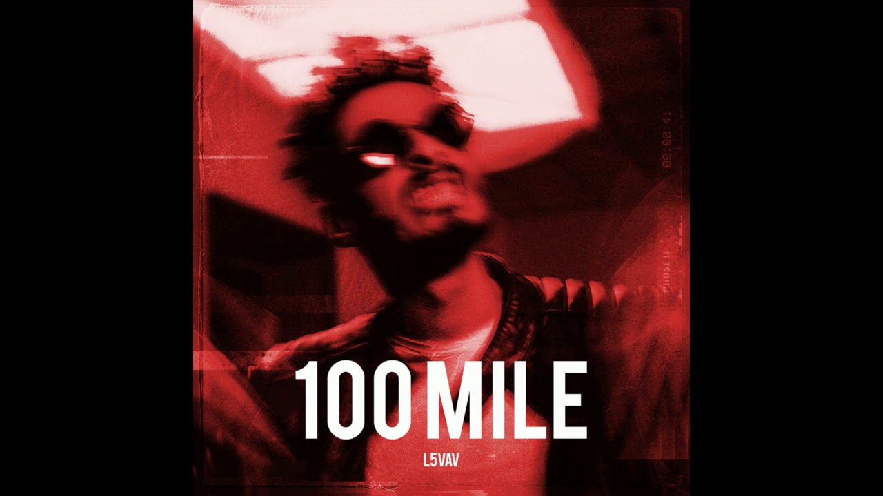 L5VAV - 100 Mile (Audio) | الفايف ١٠٠ ميل