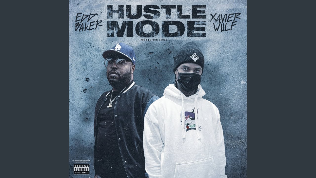 Hustle Mode (feat. Xavier Wulf)