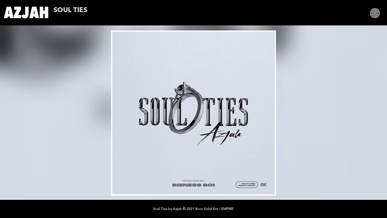 Azjah - Soul Ties (Audio)