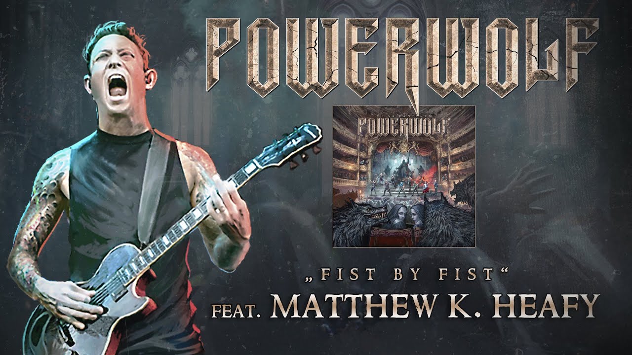 POWERWOLF ft. Matthew Kiichi Heafy – Fist By Fist (Sacralize Or Strike) | Napalm Records