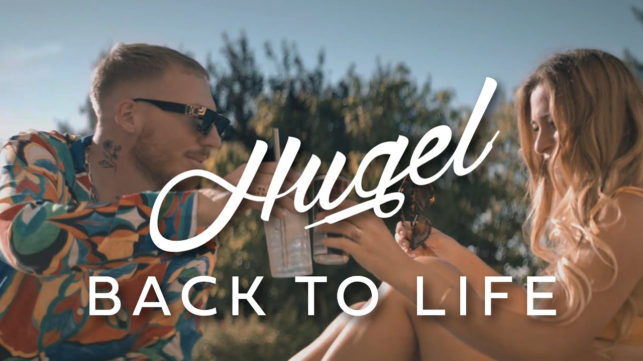 HUGEL - Back to Life