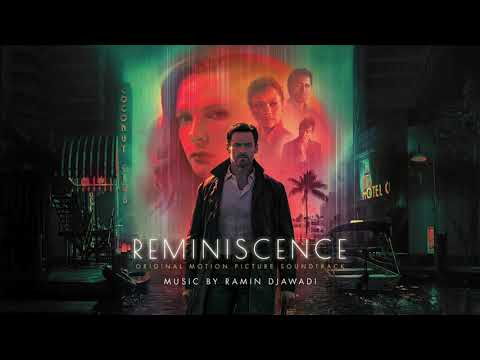 Reminiscence Soundtrack | The Stranger I Saw - Ramin Djawadi | WaterTower