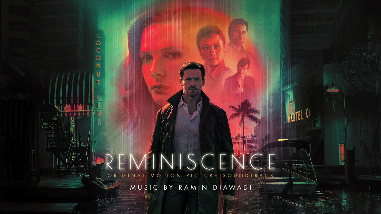 Reminiscence Soundtrack | Sunken Coast - Ramin Djawadi | WaterTower