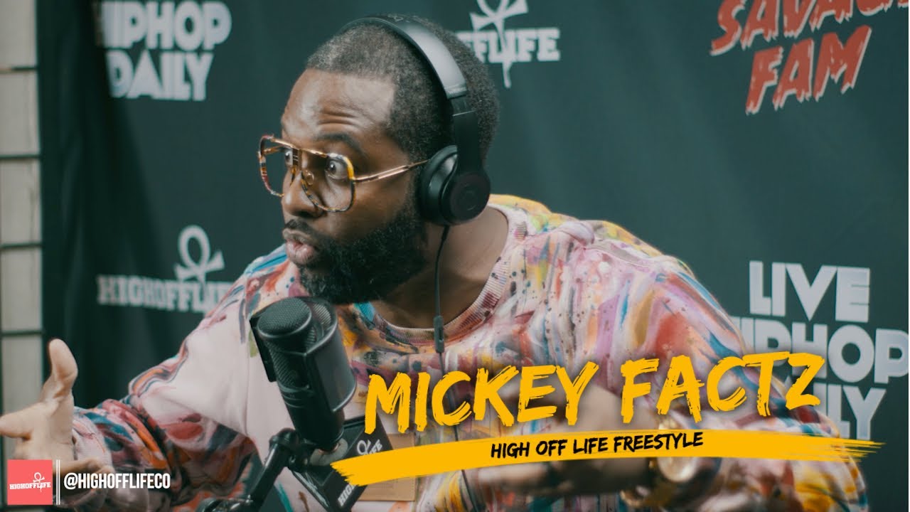 MICKEY FACTZ Makes It Look TOO EASY!  | #HighOffLife Freestyle 060