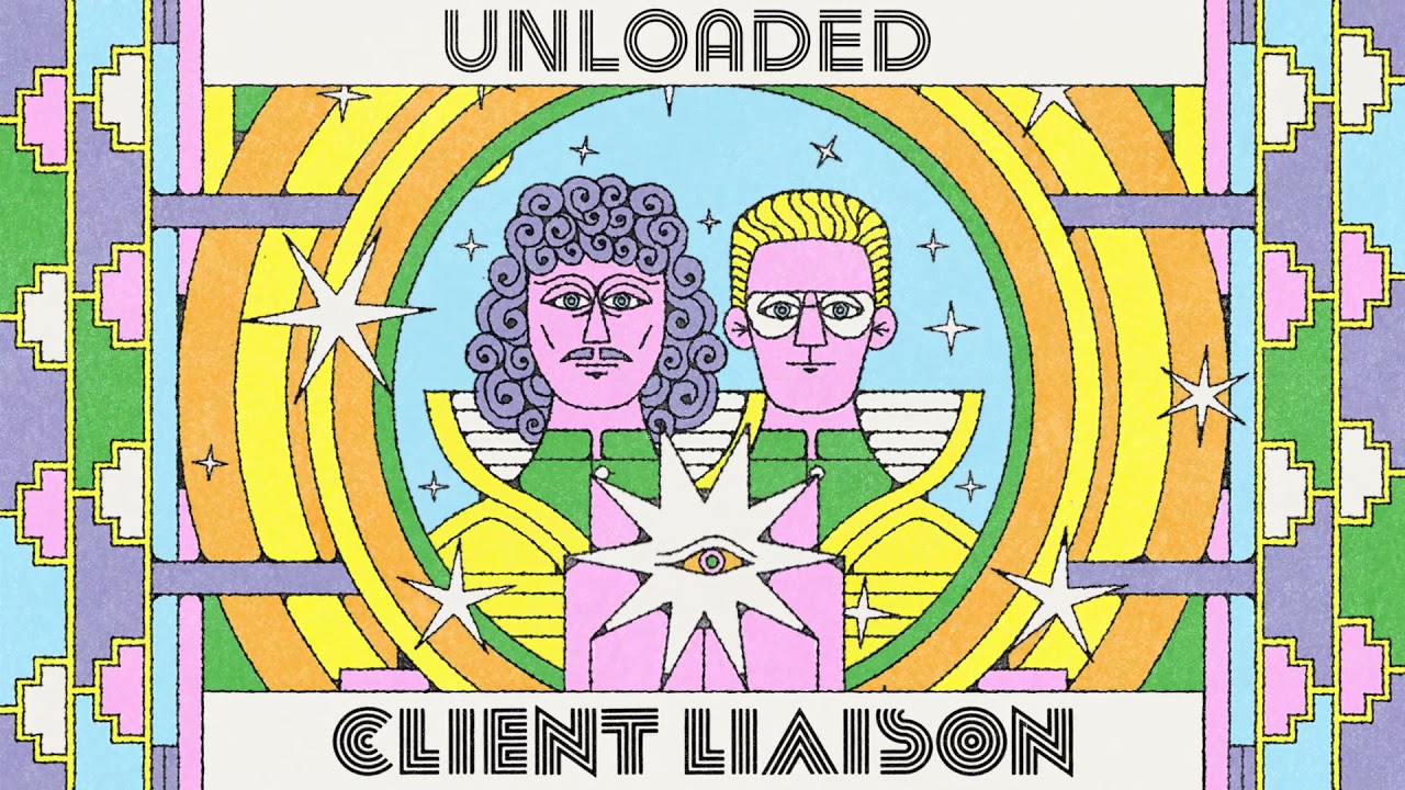 Client Liaison - Unloaded (Official Audio)