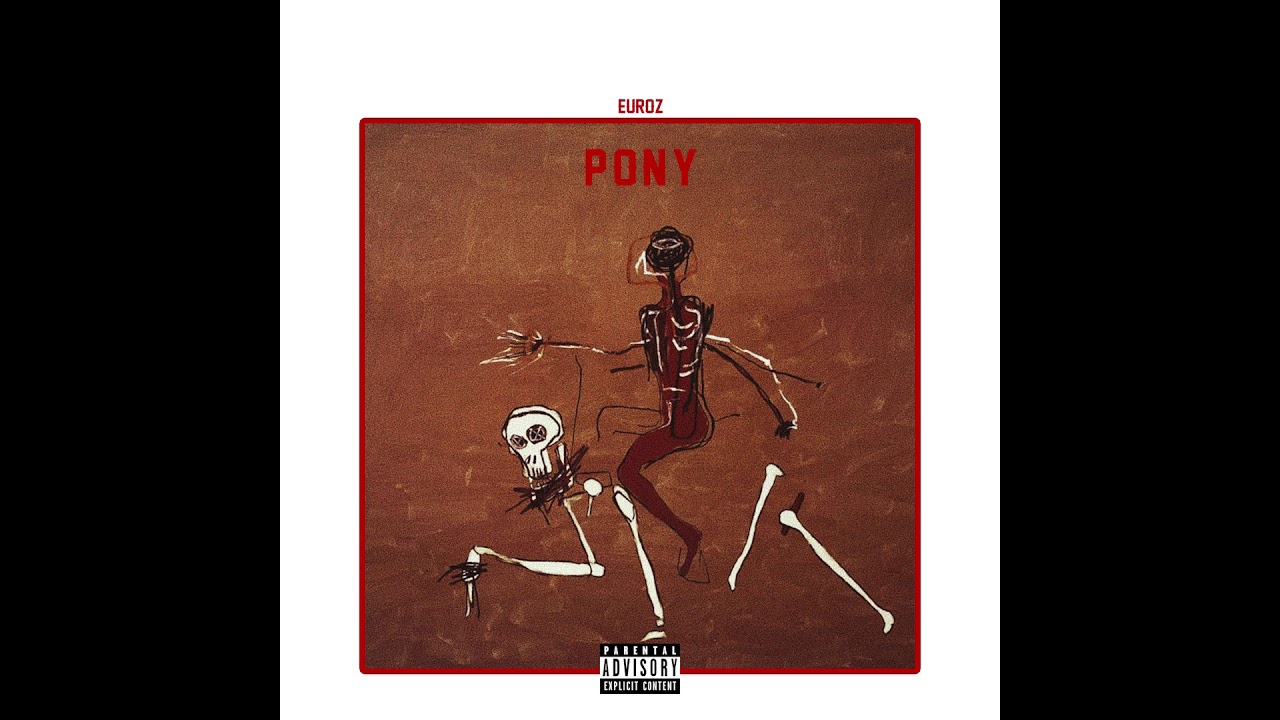 Euroz - Pony (Remix)