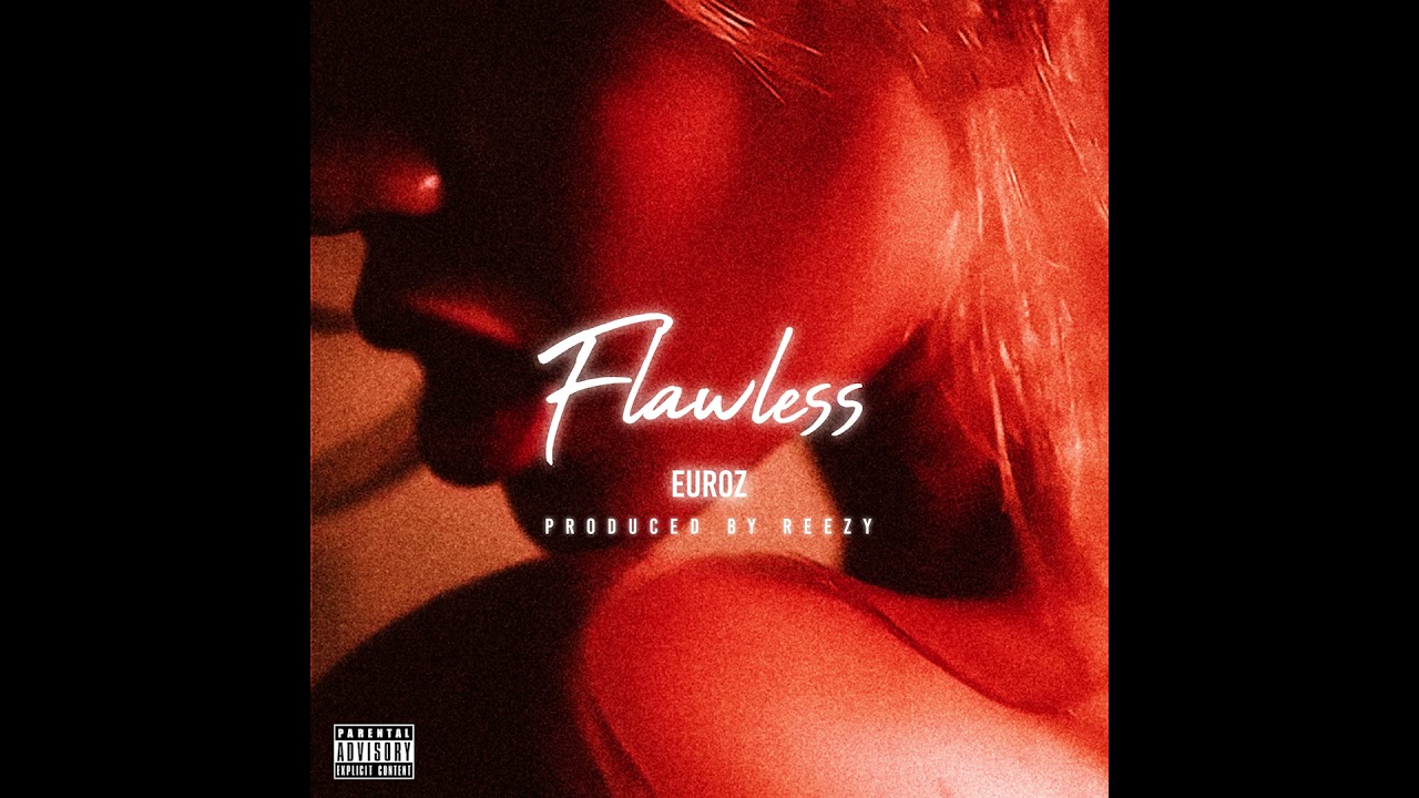 Euroz - Flawless [Official Audio]