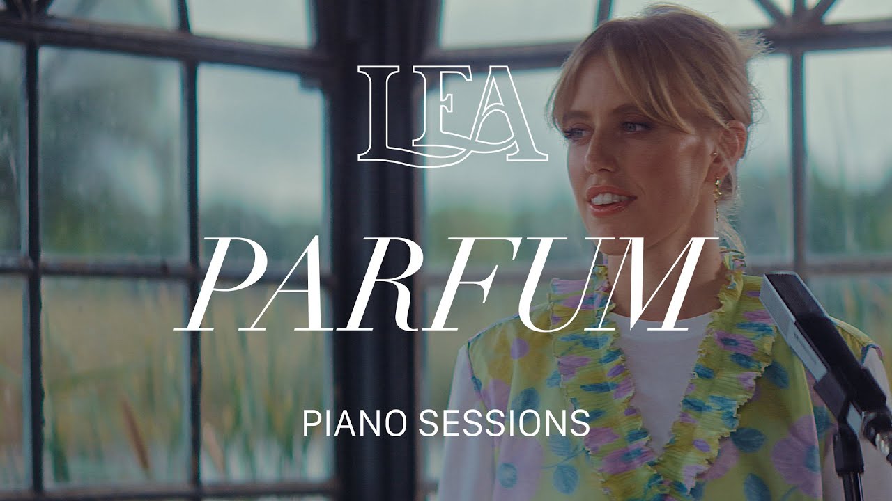 LEA - Parfum (Piano Sessions)