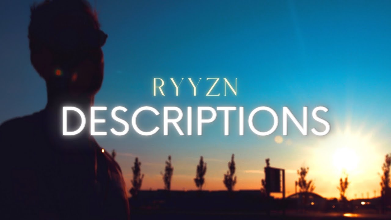 RYYZN - Descriptions [Official Lyric Video]