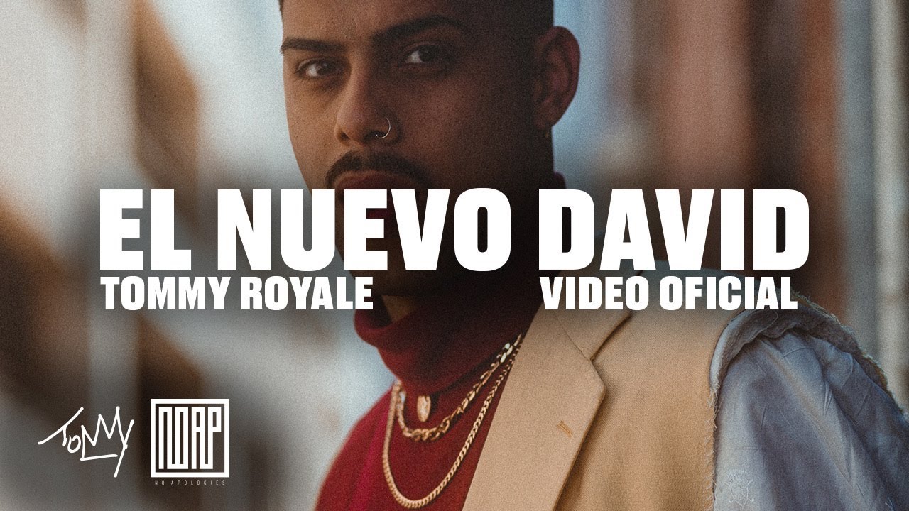Tommy Royale - El Nuevo David (Official Music Video)