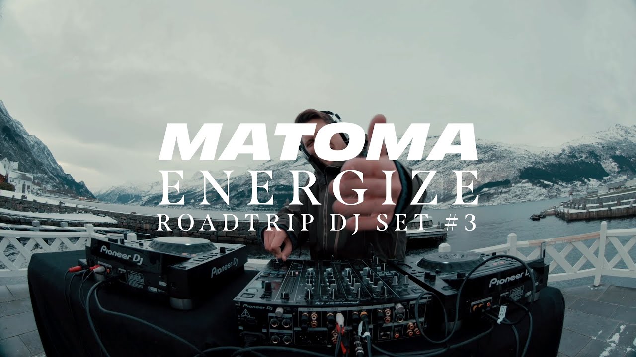 Matoma - 'ENERGIZE' Roadtrip DJ Set #3